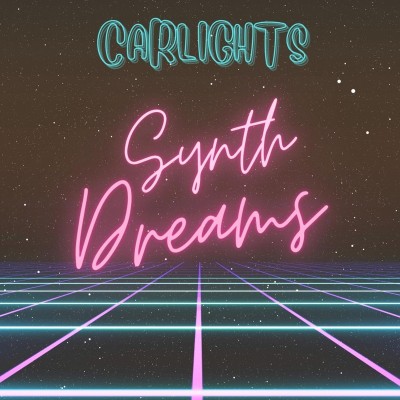 Carlights - Synth Dreams (2022).jpg